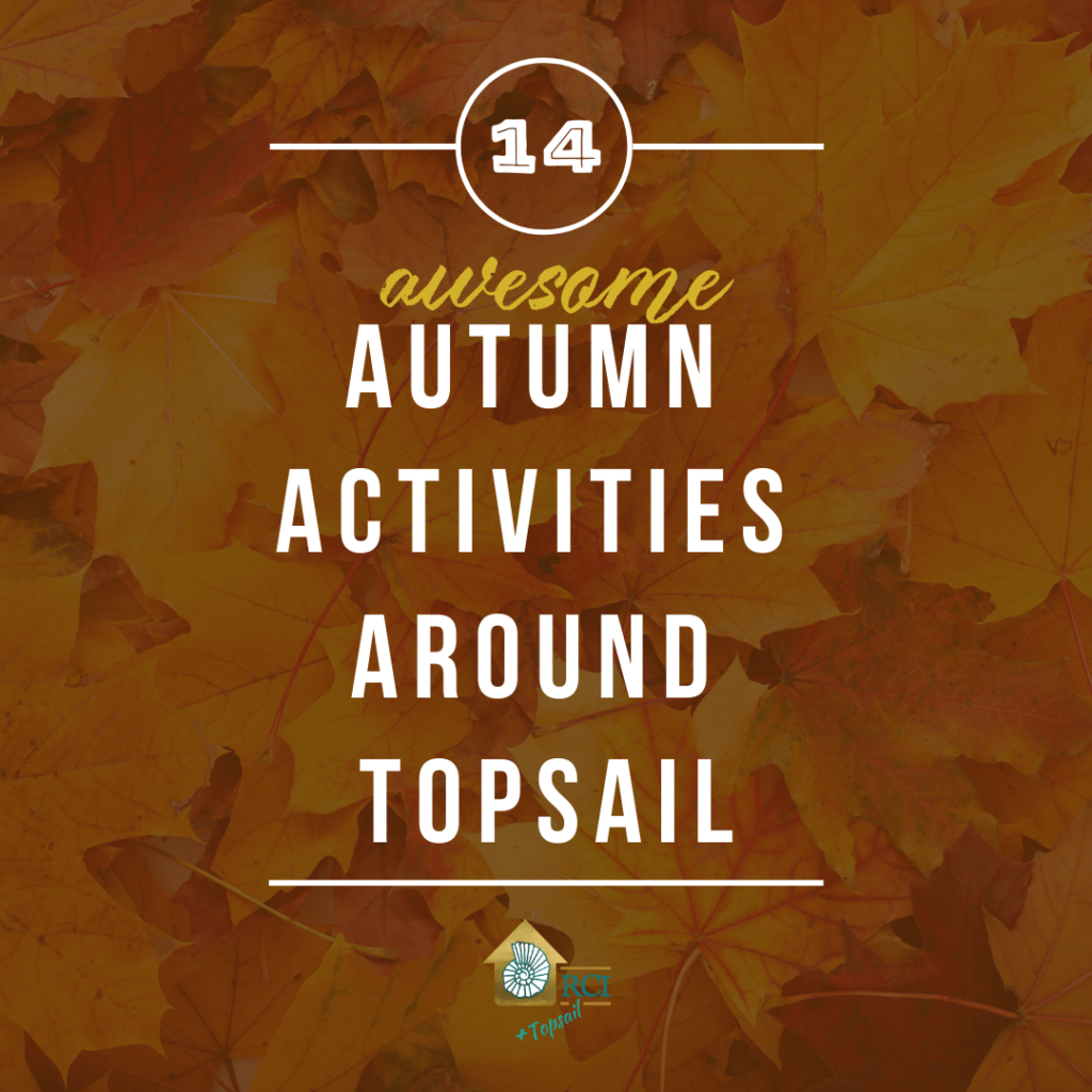autumn activities around topsail - RCI plus topsail
