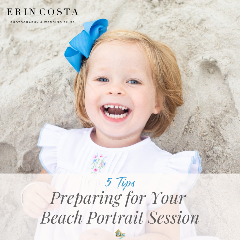 5 Tips for Preparing for Your Beach Portrait Session - Erin Costa Photography - RCI Plus Topsail