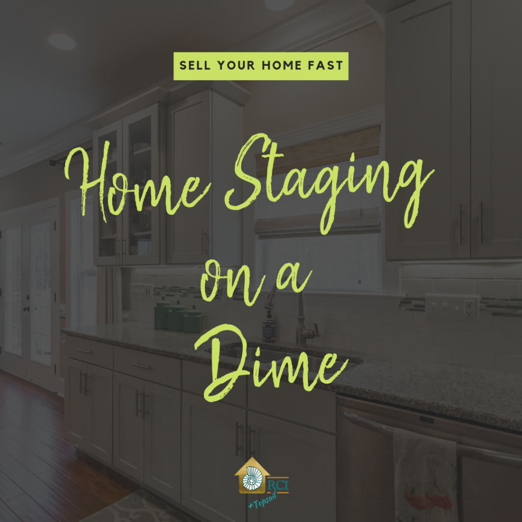 Home Staging on a Dime - RCI Plus Topsail