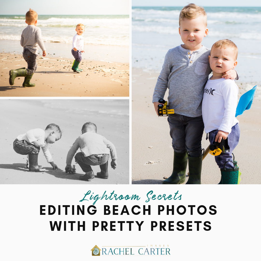 lightroom secrets_ editing beach photos with pretty presets - Rachel Carter Images