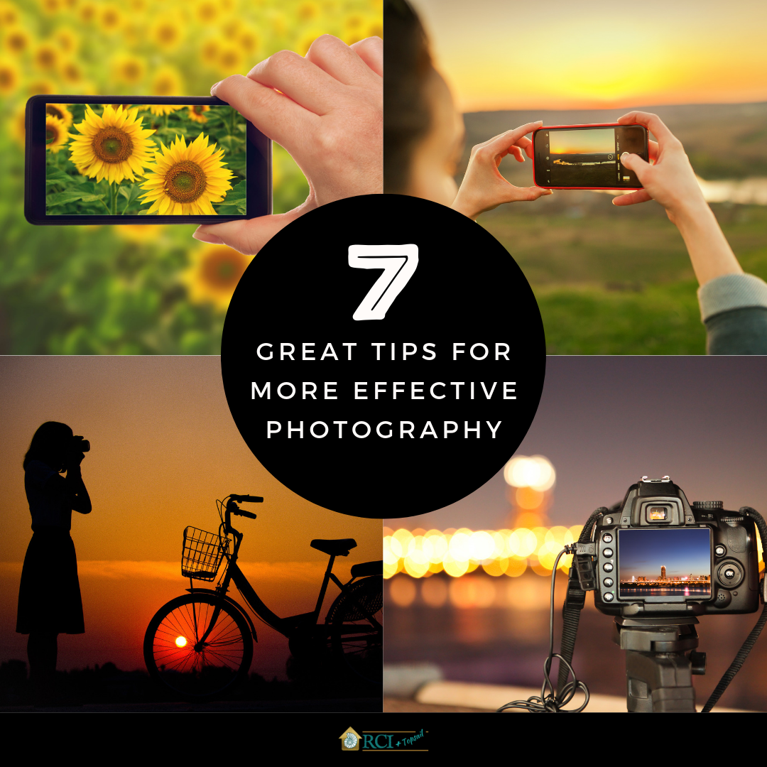 7 Great Tips for More Effective Photography - RCI Plus Topsail