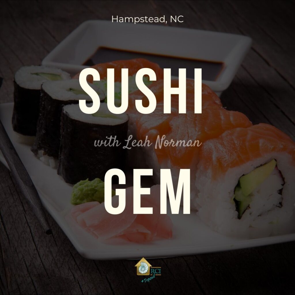 Sushi Gem - RCI Plus Topsail