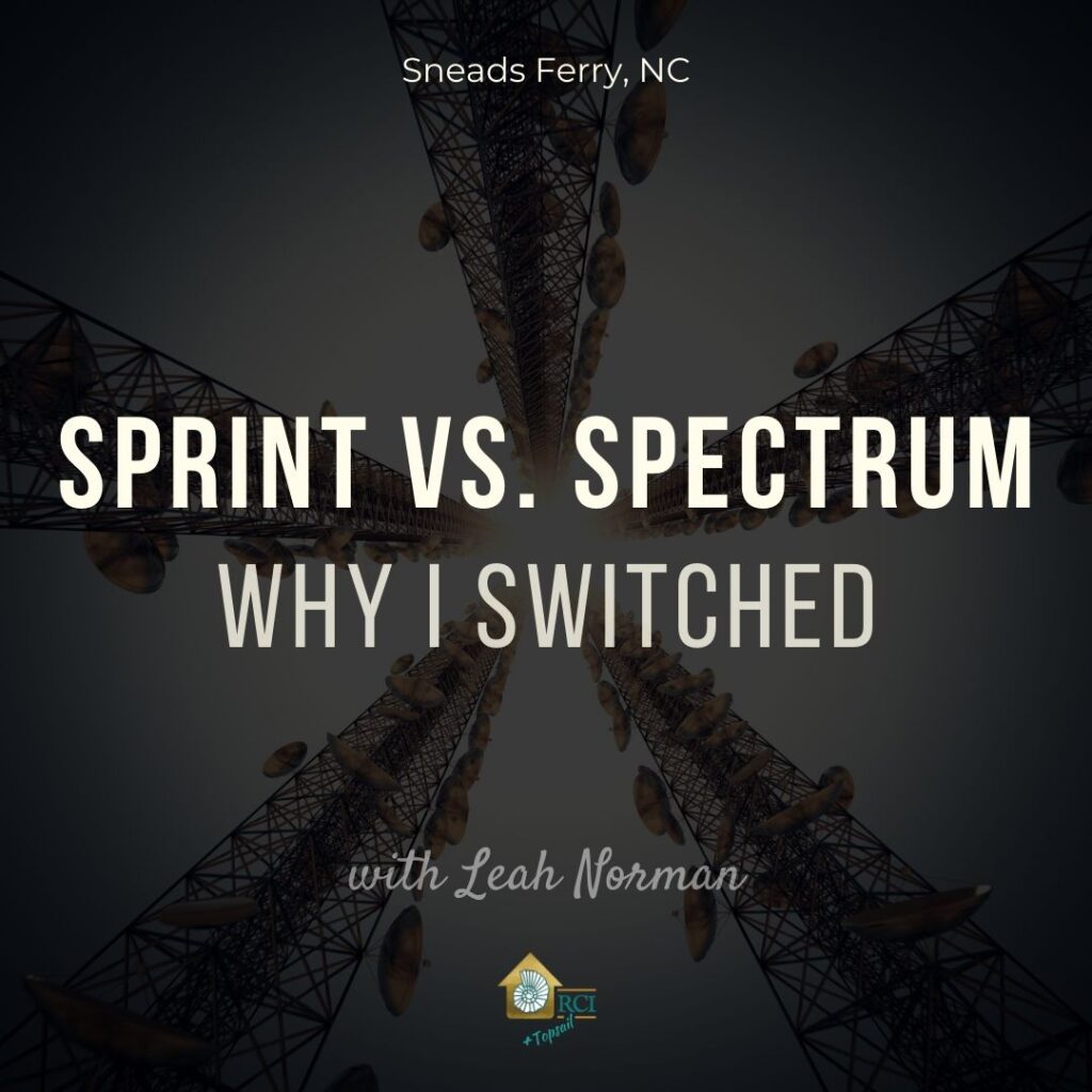 Sprint vs Spectrum Why I switched - RCI Plus Topsail