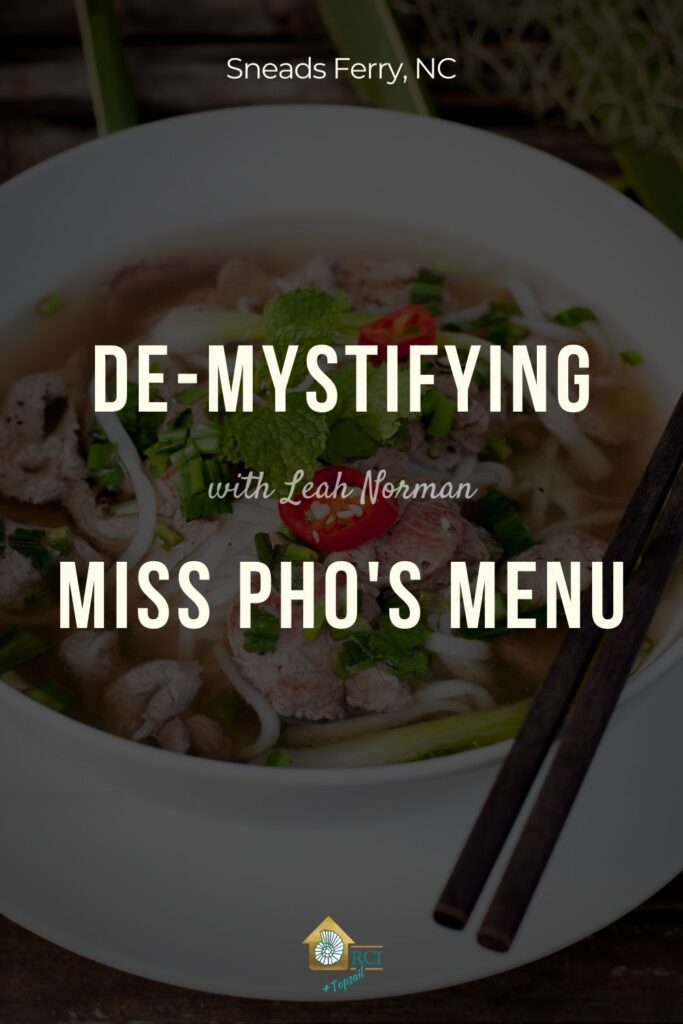 De-Mystifying Miss Pho's Menu