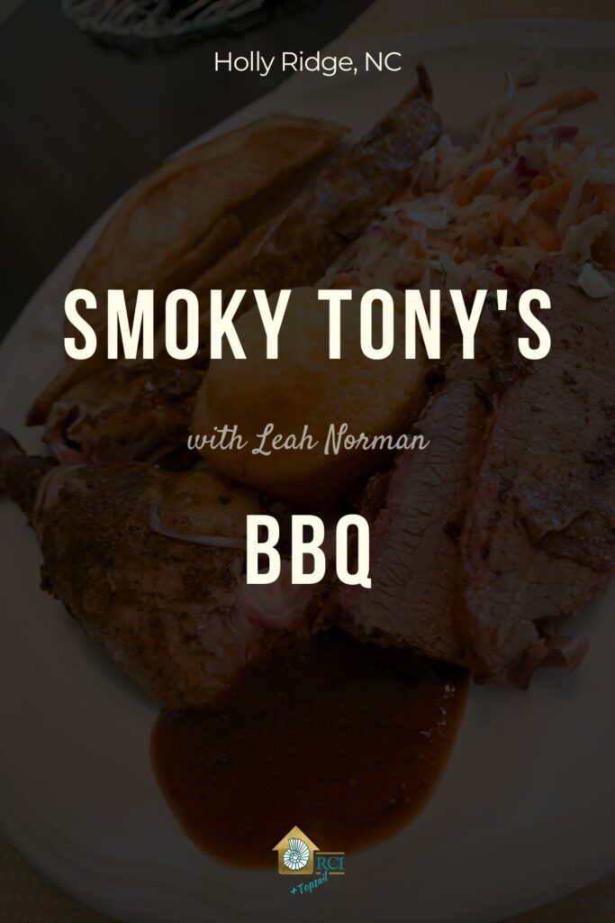 Smoky Tony's BBQ - RCI Plus Topsail