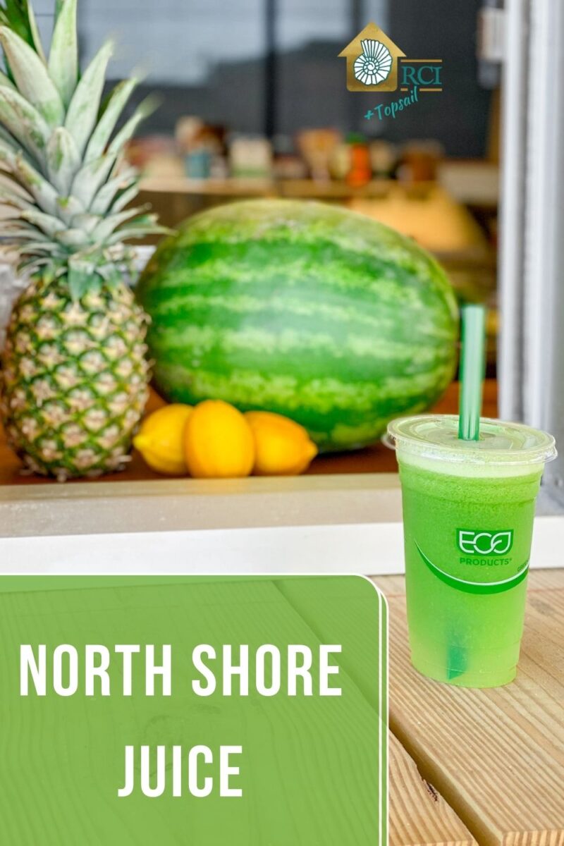 north shore juice new to surf city - RCI plus topsail
